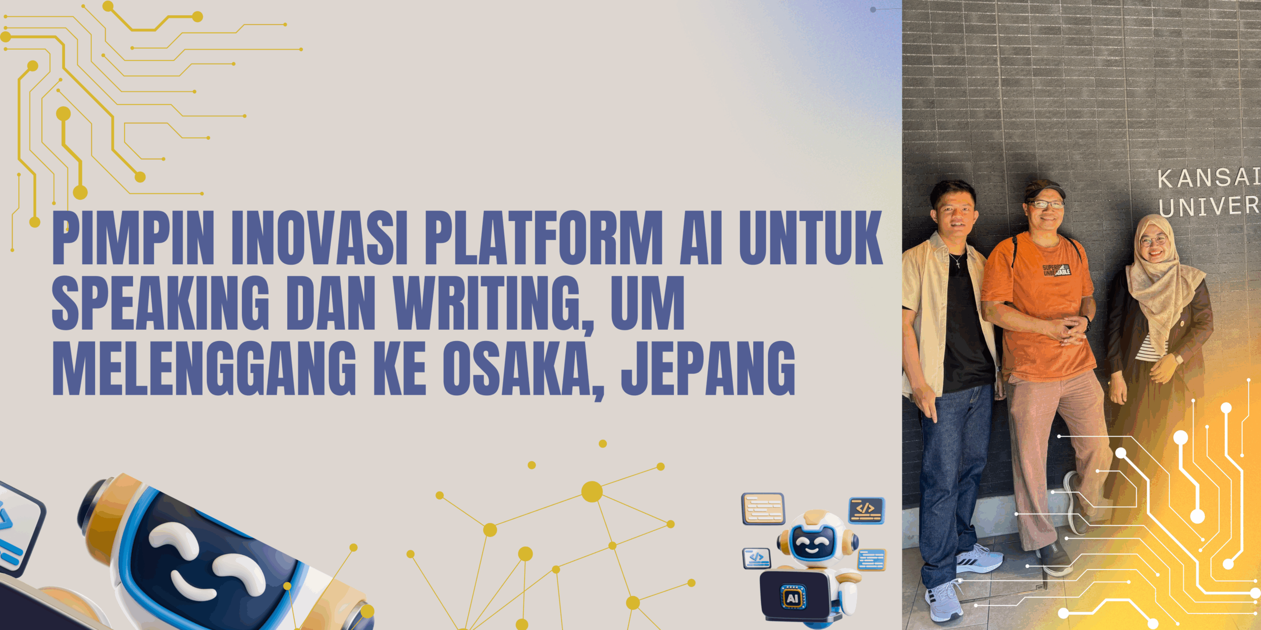 Leading AI Innovation for Speaking and Writing, UM Steps onto the World Stage in Osaka, Japan